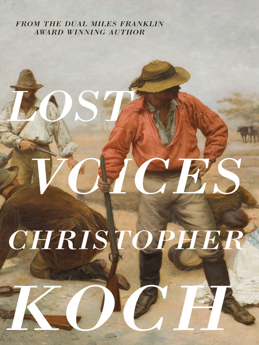 Title details for Lost Voices by Christopher Koch - Available